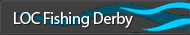 LOC Fishing Derby